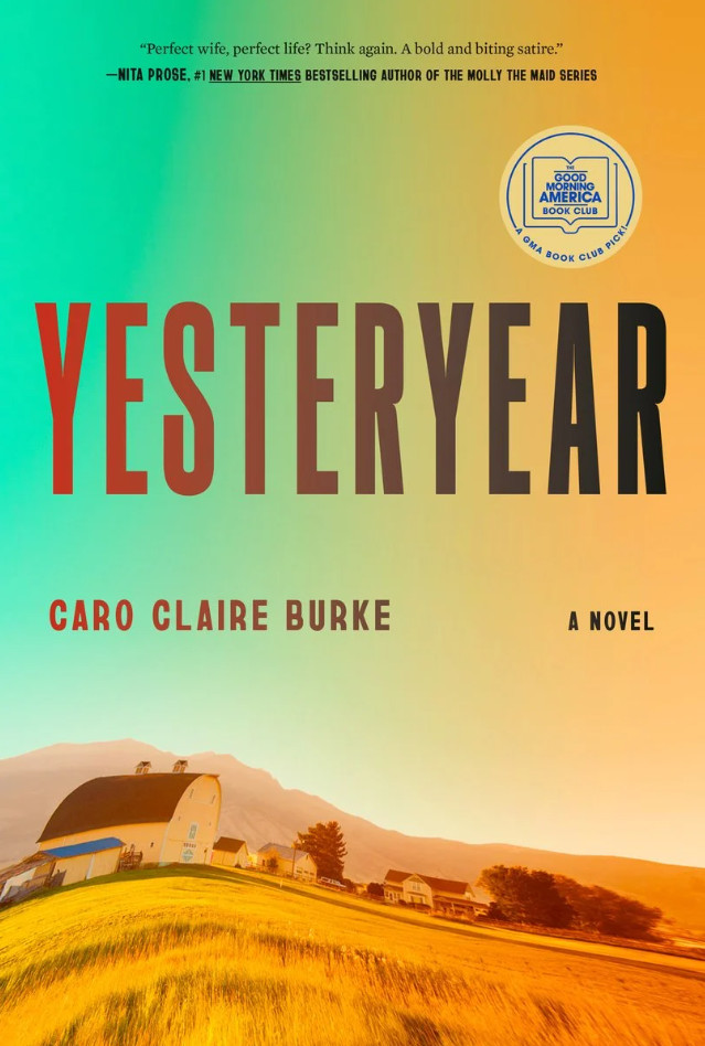 Yesteryear by Caro Claire Burke Hardcover 2026 First Edition New