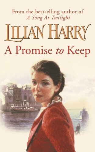 A Promise to Keep By Lilian Harry. 9780752858890
