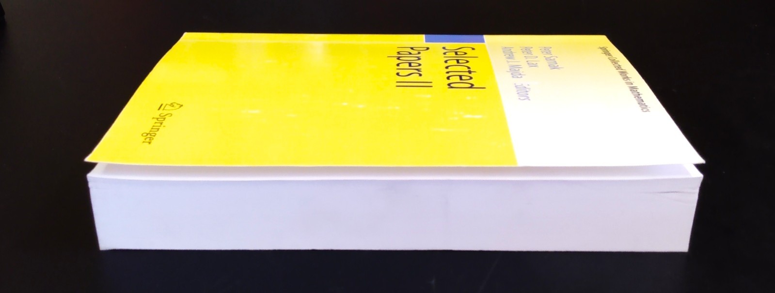 SELECTED PAPERS II (Springer Collected Works in Mathematics) – Sarnack, Lax, etc