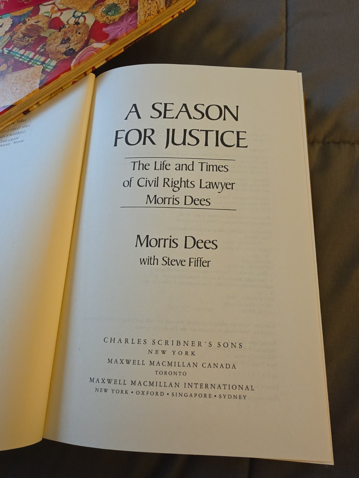 MORRIS DEES Signed Book(« A SEASON FOR JUSTICE »-1991 First Edition Hardback)