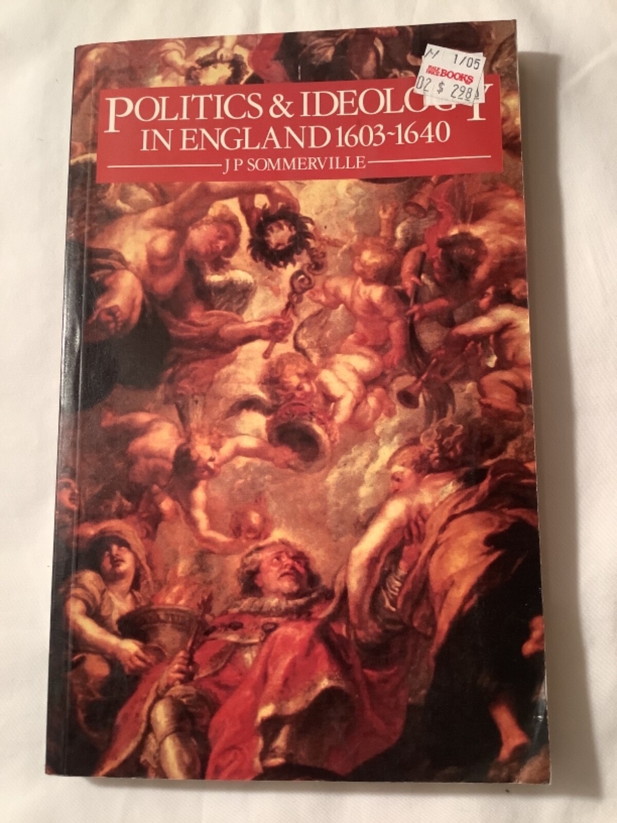Politics and Ideology in England 1603-1640