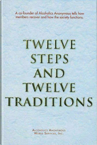 Twelve Steps and Twelve Traditions 12×12 Alcoholics Anonymous large print