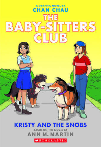 Kristy and the Snobs: A Graphic Novel (Baby-sitters Club #10) (The B – VERY GOOD