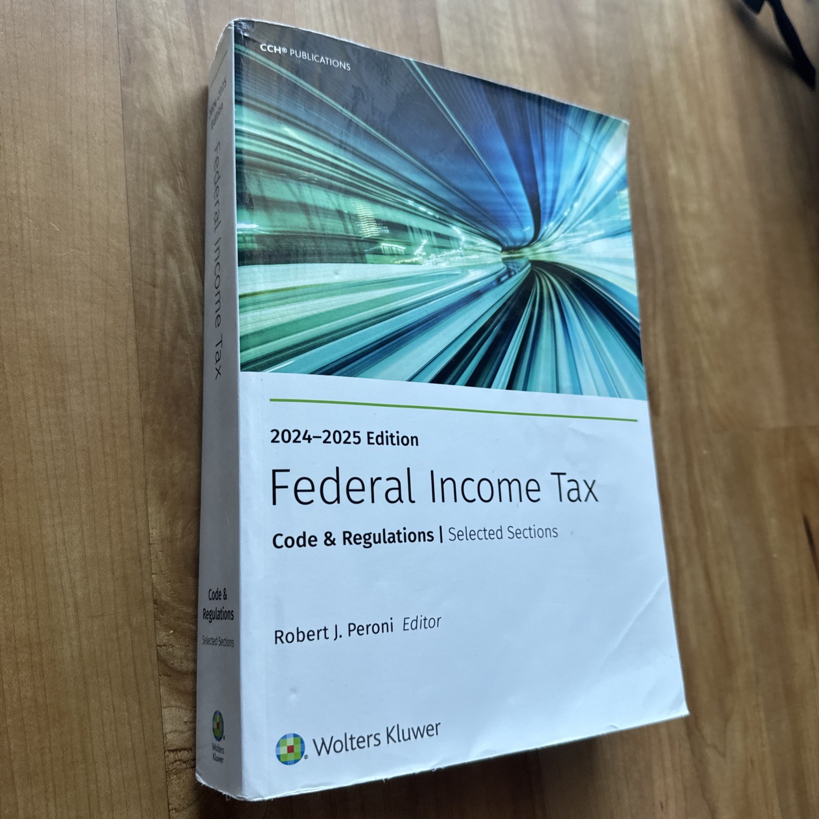 Federal Income Tax Code & Regulations 2024-2025 Edition, Robert J. Peron Editor