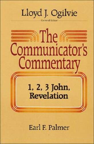 The Communicators Commentary: 1, 2, 3 John, Revelation (Comunicato – ACCEPTABLE