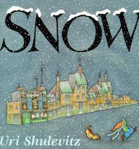 Snow (Caldecott Honor Book) – Hardcover By Shulevitz, Uri – GOOD