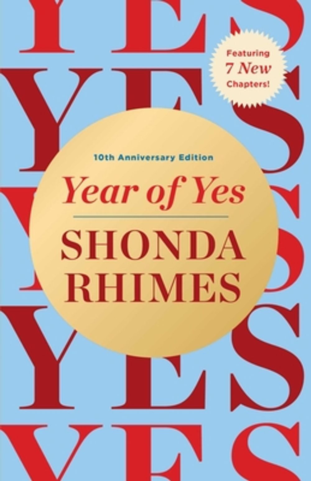 Year of Yes: 10th Anniversary Edition by Shonda Rhimes Hardcover Book