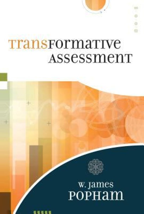 Transformative Assessment Paperback W. James Popham