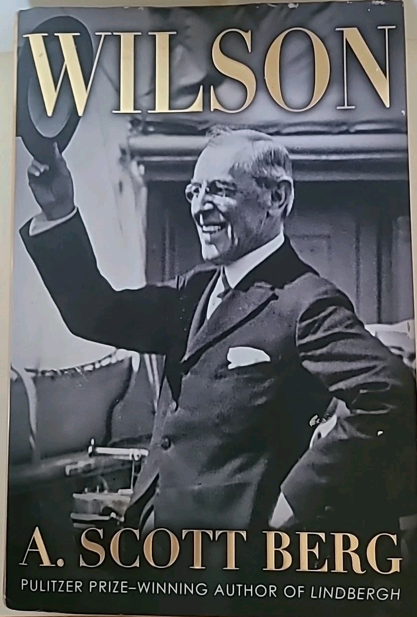 Wilson by A. Scott Berg (2013, Hardcover with dust jacket, VG)