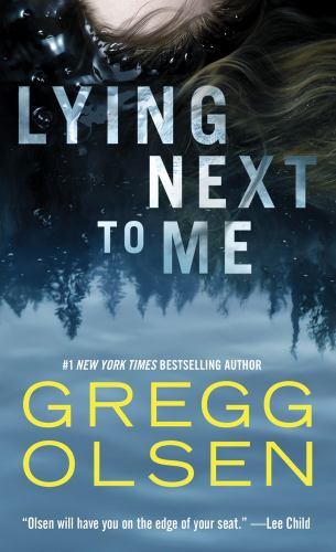 Lying Next to Me – 0786050152, Gregg Olsen, paperback