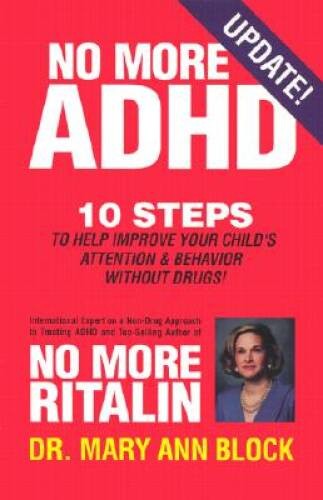 No More ADHD – Paperback By Block, Dr. Mary Ann – GOOD
