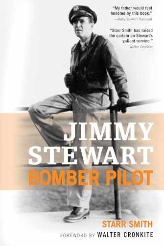 Jimmy Stewart: Bomber Pilot – Paperback, by Starr Smith – Very Good
