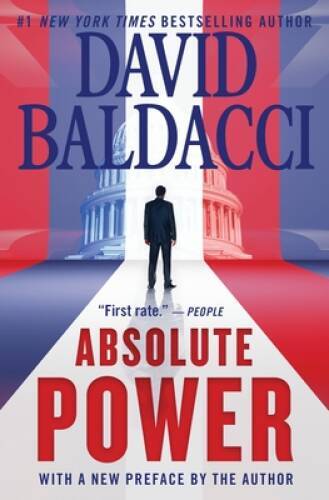 Absolute Power – Paperback By Baldacci, David – VERY GOOD