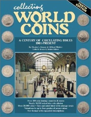 Collecting World Coins : More Than a Century of Circulating Issues :…