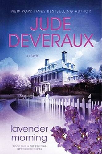 Lavender Morning (Edilean) – Hardcover By Deveraux, Jude – GOOD