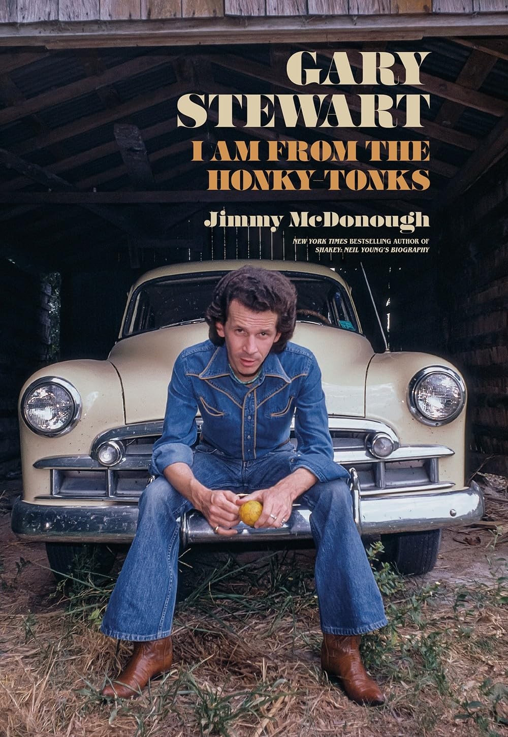 Gary Stewart: I Am from the Honky-Tonks Hardcover by McDonough, Jimmy
