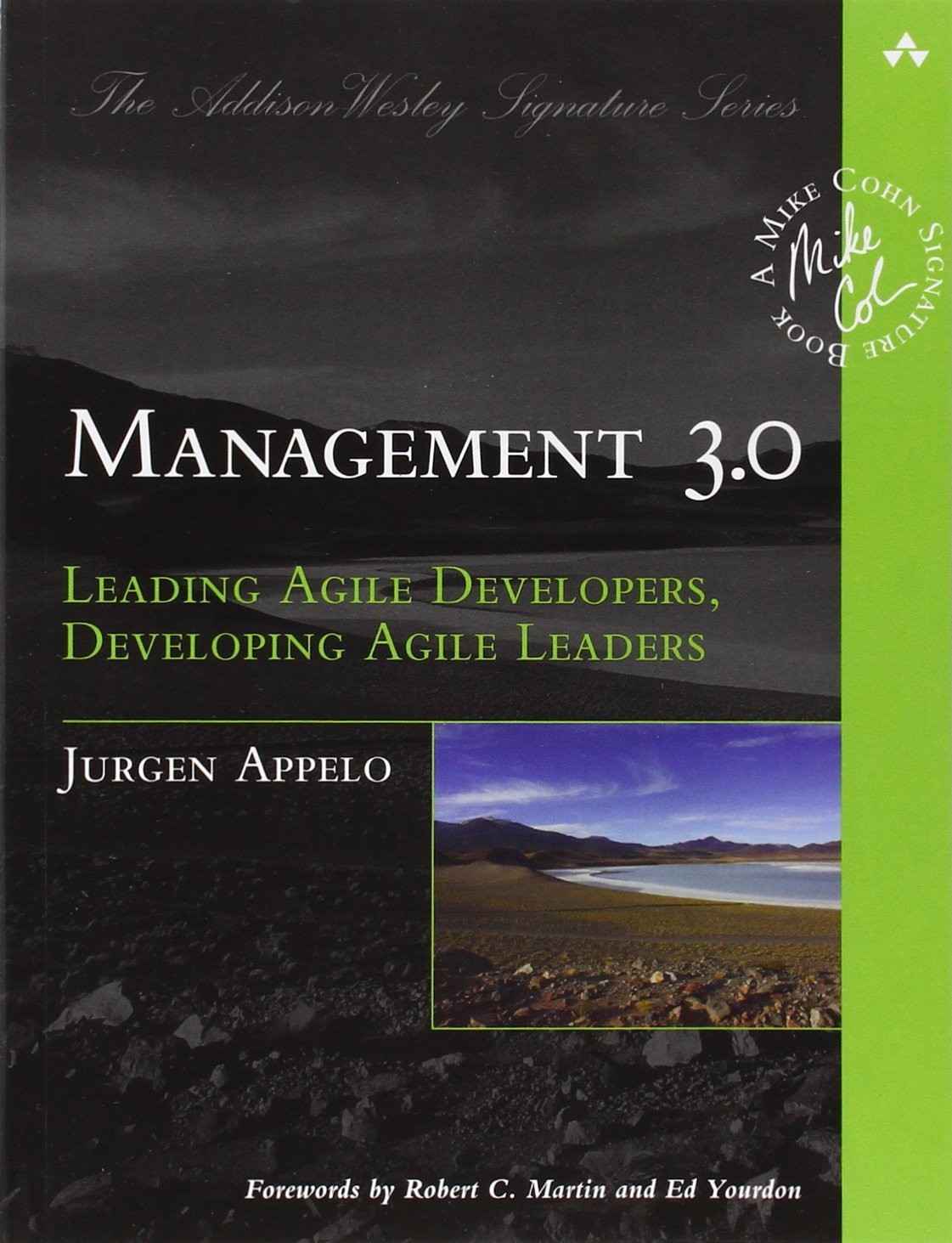 Management 3.0: Leading Agile Developers, Developing Agile Leaders (Addison-…