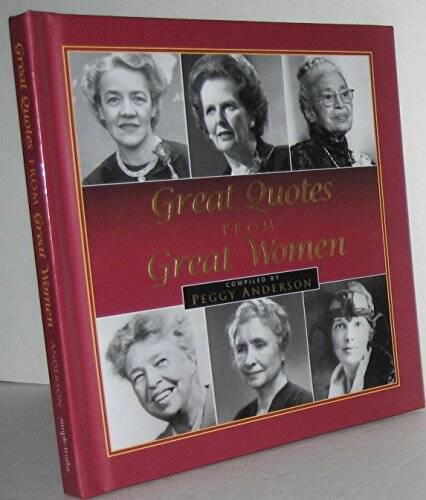 Great Quotes From Great Women – Hardcover – GOOD