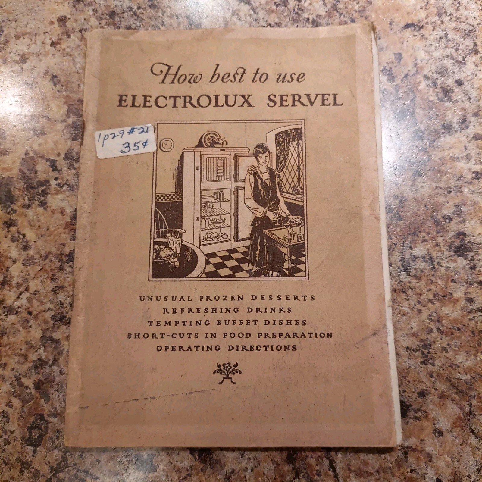 How Best To Use Your Electrolux Servel 1929 CookBook Recipes Refrigerator