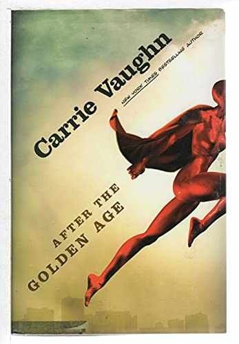 After the Golden Age – Hardcover, by Vaughn Carrie – Very Good b