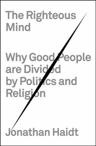 The Righteous Mind: Why Good People – Hardcover, by Haidt Jonathan – Very Good b