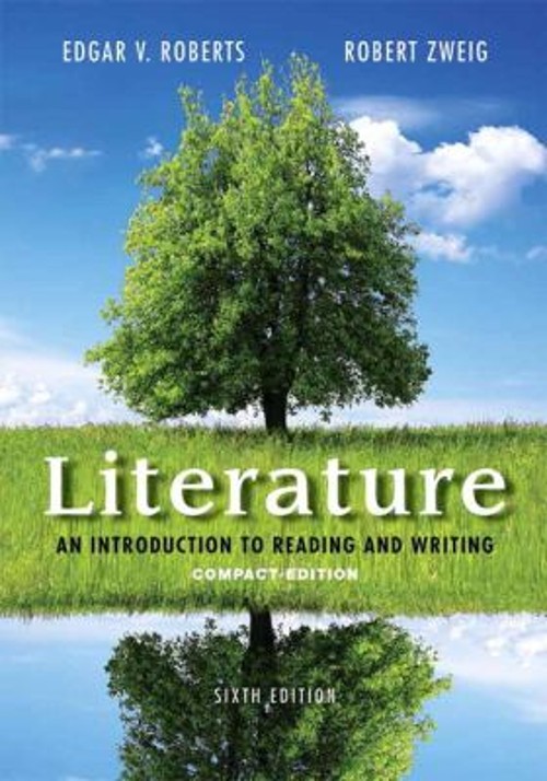 Literature : An Introduction to Reading and Writing, Compact Edit