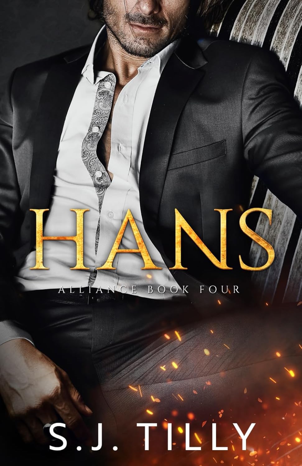 HANS: Alliance Series Book Four Paperback – by S.J. Tilly – S.J. Tilly, Paperbac