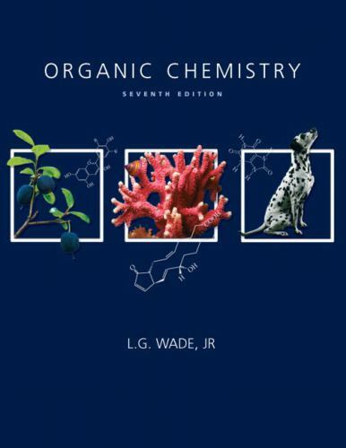 Organic Chemistry by L. G. Wade Jr.