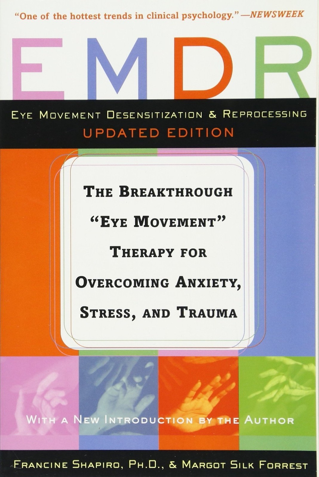 Emdr: The Breakthrough «  »Eye Movement » » Therapy for… – Francine Shapiro