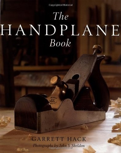 THE HANDPLANE BOOK (TAUNTON BOOKS & VIDEOS FOR FELLOW By Garrett Hack & John S.