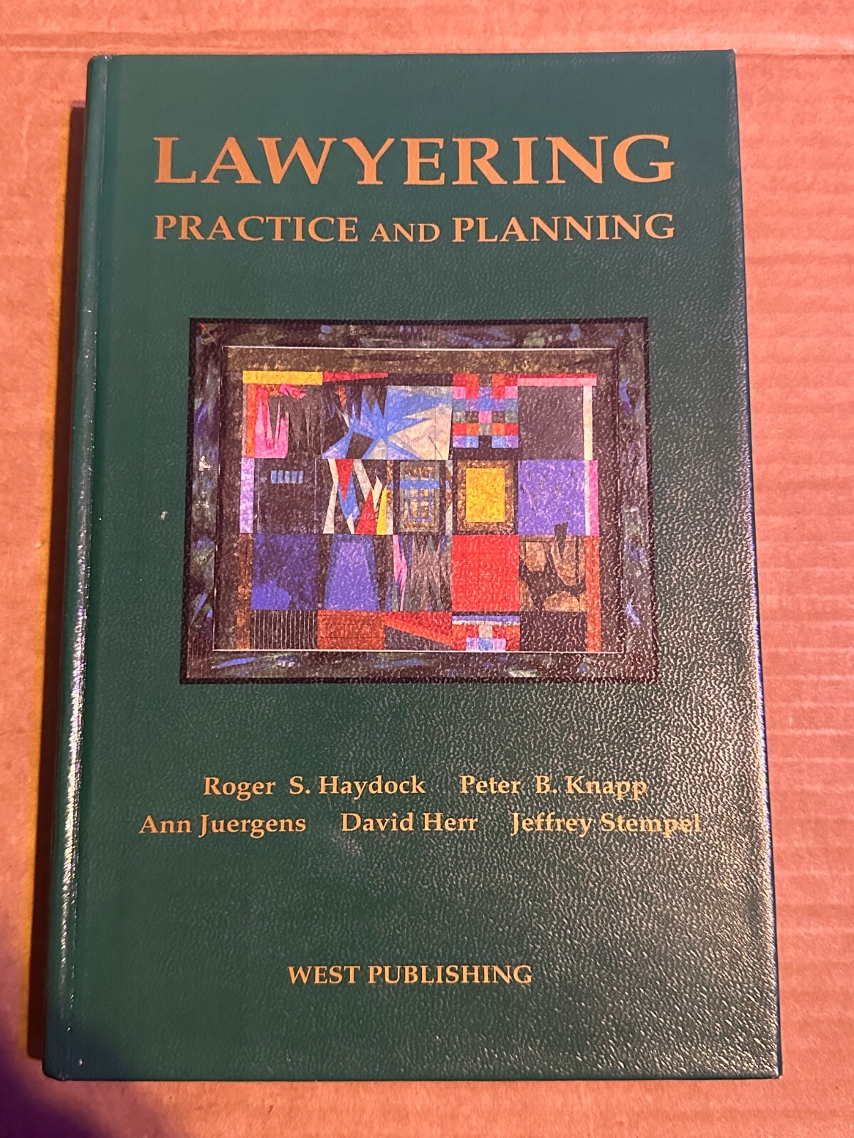 American Casebook Ser.: Lawyering : Practice and Planning by Jeffrey W. Stempel,