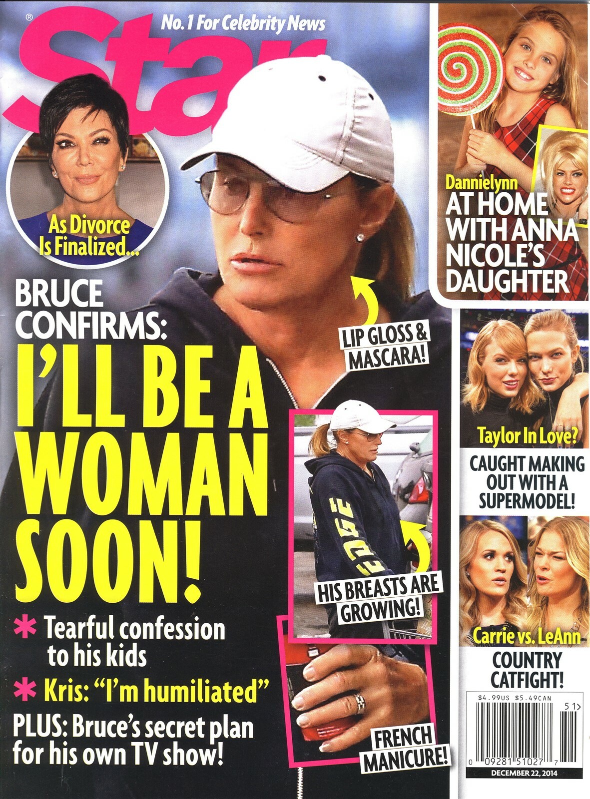 Star Magazine Bruce Confirms: I&rsquo;ll be a Woman Soon December 22 2014