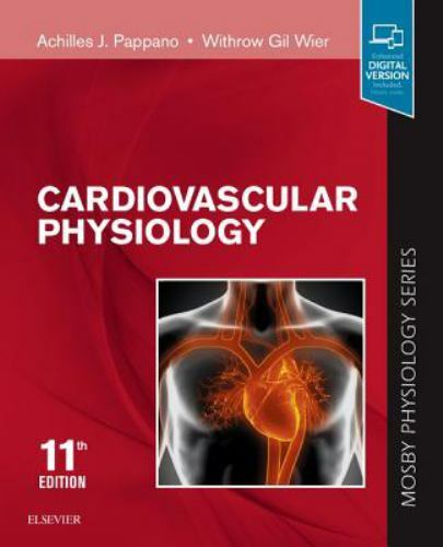 Cardiovascular Physiology: Mosby Physiology Monograph Series (Mosby&rsquo;s Physiology