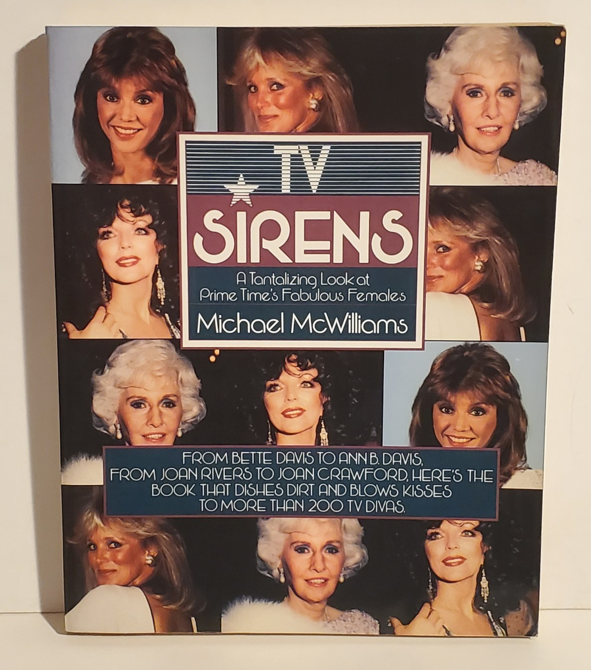 TV SIRENS A TANTALIZING LOOK AT PRIME TIME&rsquo;S FABULOUS FEMALES P/B BOOK 1987