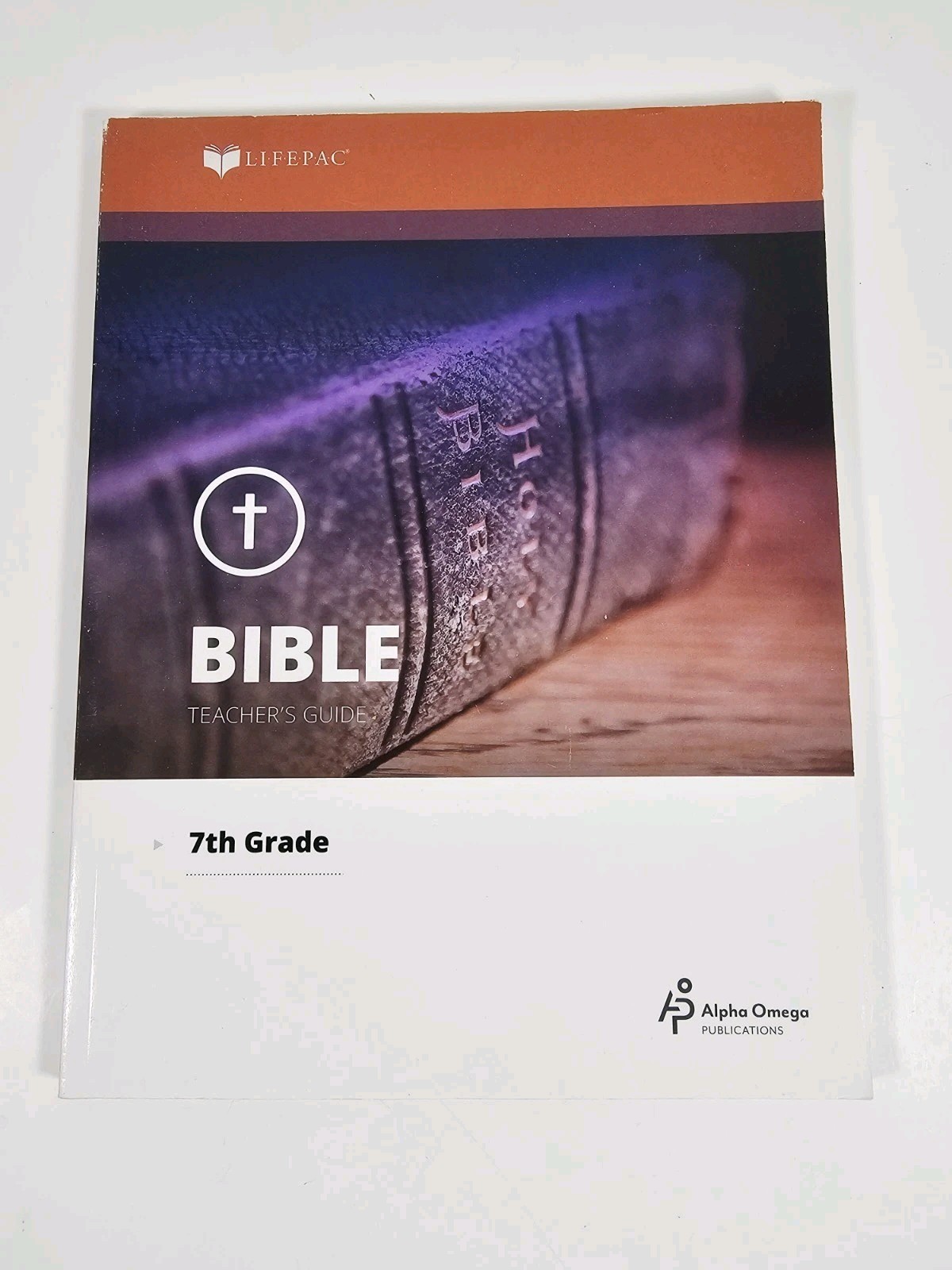 LIFEPAC Bible 7th Grade Teacher Guide
