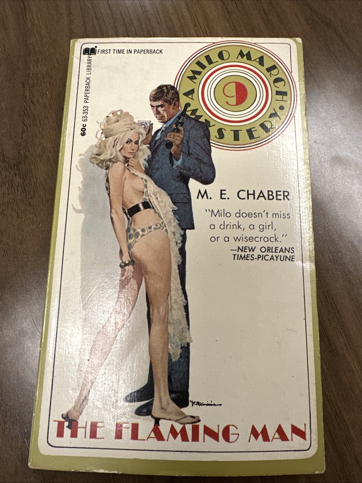 The Flaming Man M. E. Chaber 1970 Paperback Libr 63-353 Milo March #9 McGinnis