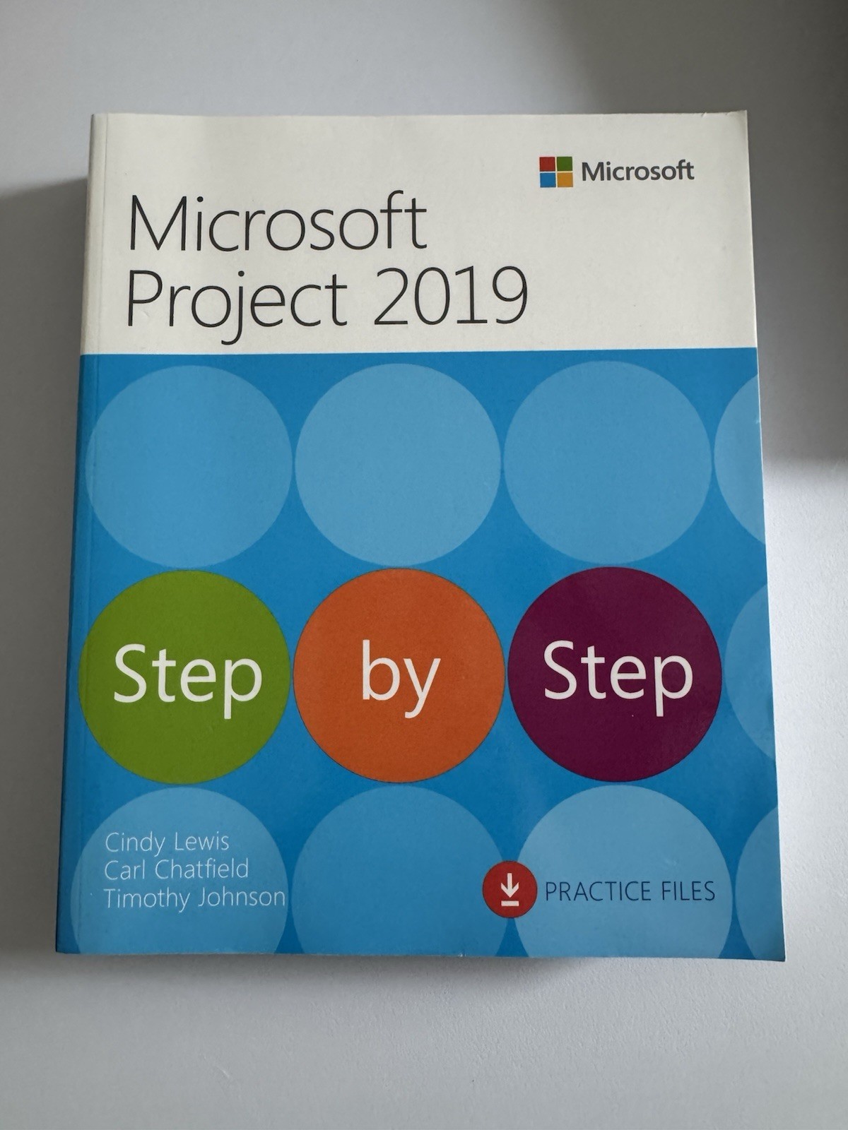 Microsoft Press Microsoft Project 2019 Step by Step Paperback w/ Practice Files