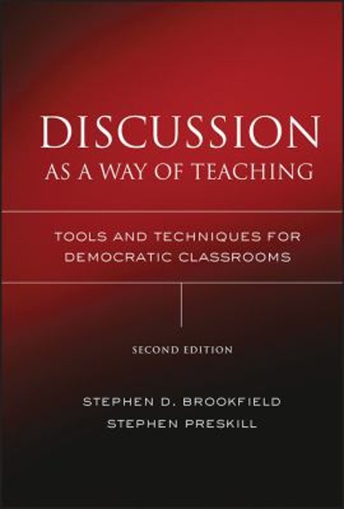 Discussion As a Way of Teaching : Tools and Techniques for Democr