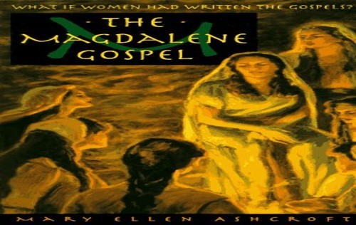 The Magdalene Gospel – VERY GOOD