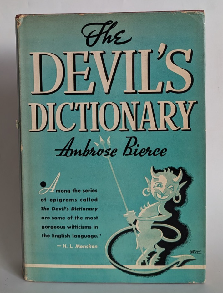 The Devil&rsquo;s Dictionary Ambrose Bierce 1943 Hardcover dj Classic Satire Humor