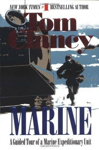 Marine: A Guided Tour of a Marine Expeditionary Unit (Tom Clancy&rsquo;s Milita – GOOD