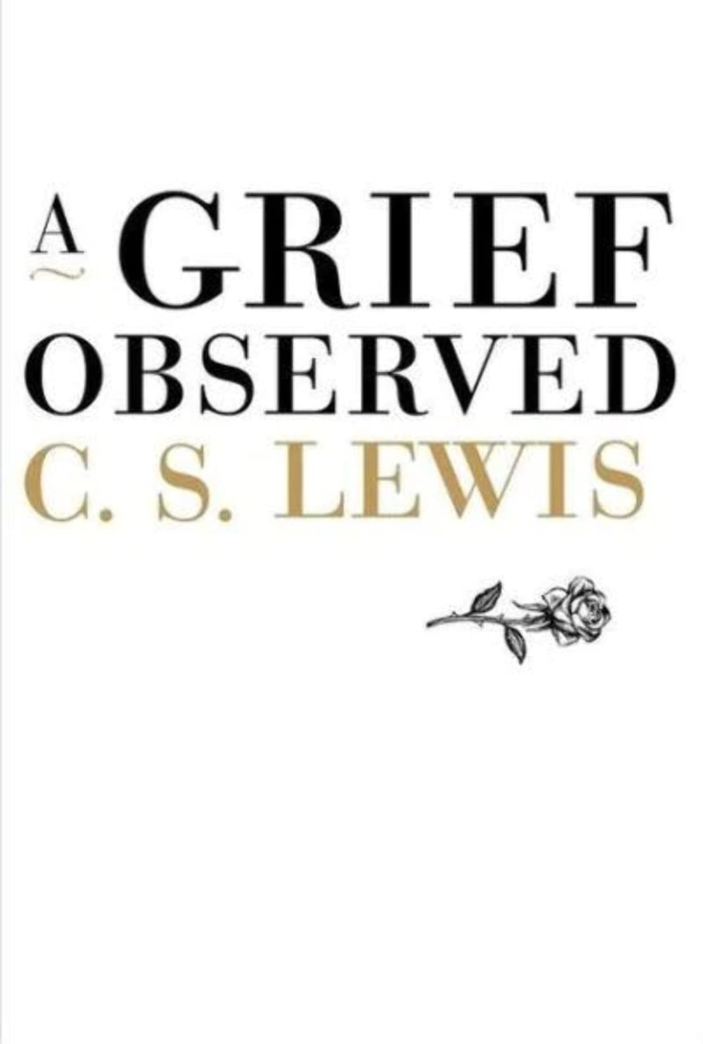 A Grief Observed – hardcover Lewis, C. S.
