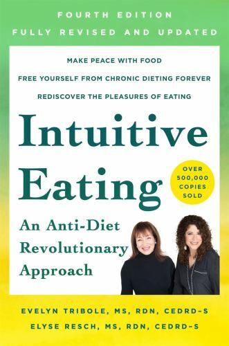 Intuitive Eating, 4th Edition by Tribole, Evelyn