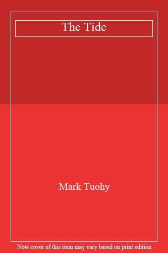 Tide By Mark Tuohy