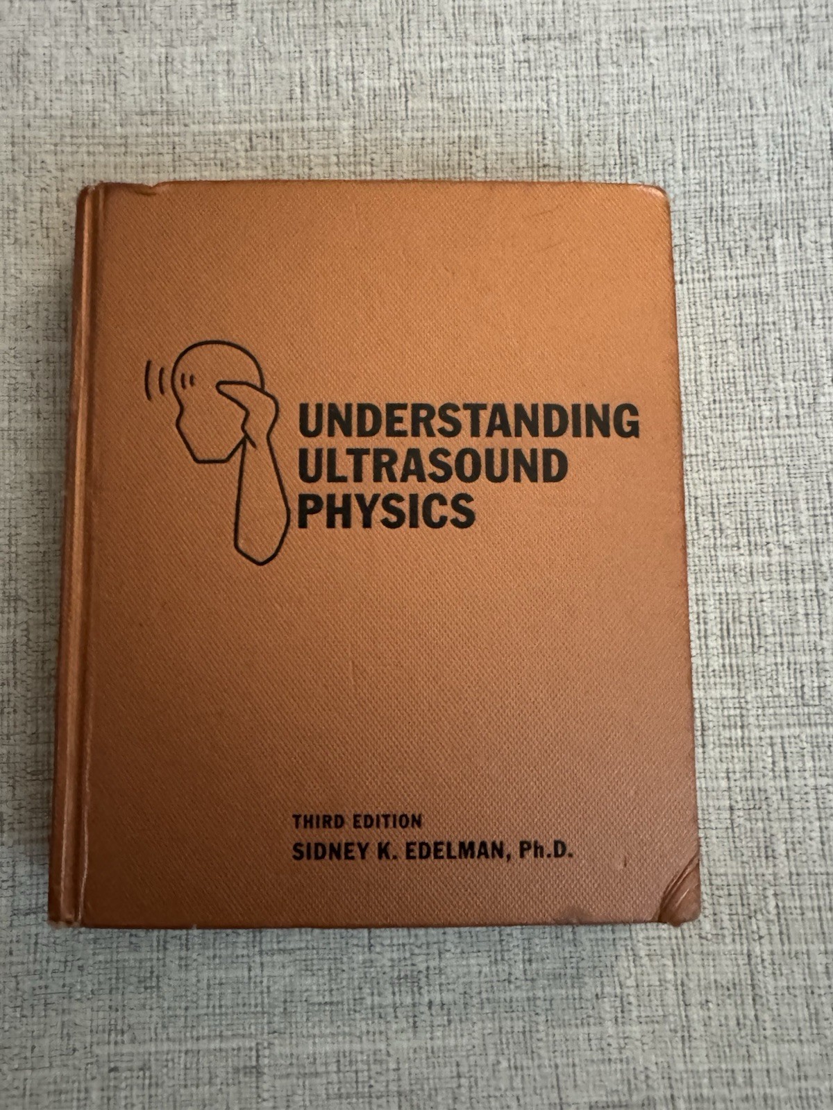 Understanding Ultrasound Physics Edelman 3rd Ed HC Sonography Book