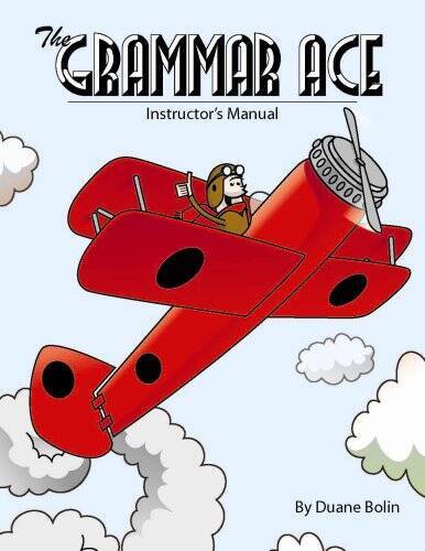 The Grammar Ace: Instructor&rsquo;s Manual – Paperback By Duane Bolin – VERY GOOD