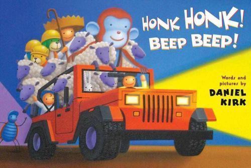 Honk Honk! Beep Beep! by Kirk, Daniel, Good Book