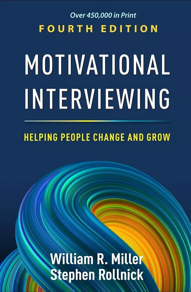 Motivational Interviewing :Helping People Change And Grow, 4th Edition new book.