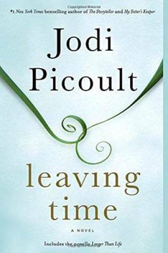 Leaving Time (with bonus novella Larger Than Life): A Novel – Paperback – GOOD