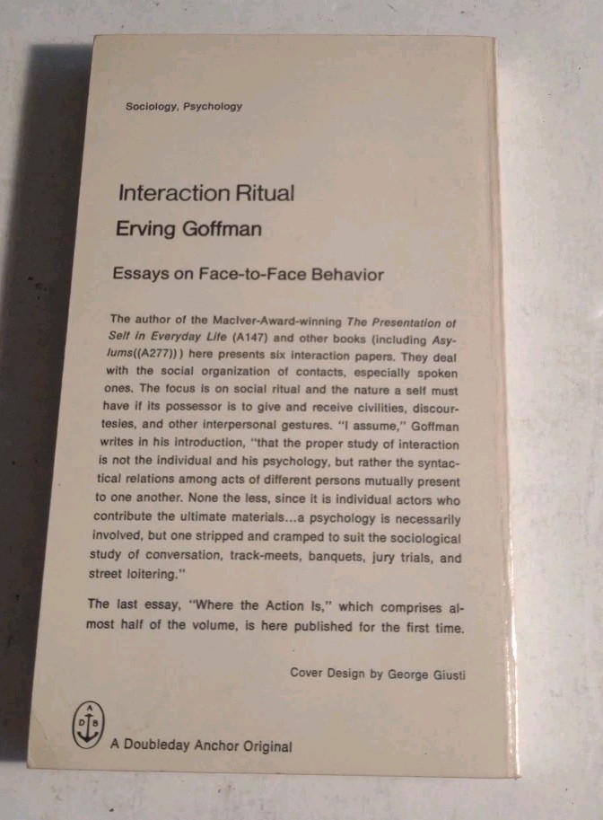 Erving Goffman-Interaction Ritual-Psychology-Interactions-Relations-Sociology.